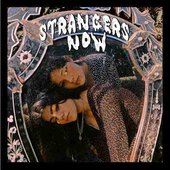 Strangers Now (feat. Ethel) - Single