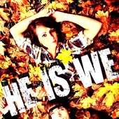 HE IS WE