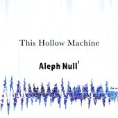 Aleph Null, Pt. 1 - EP