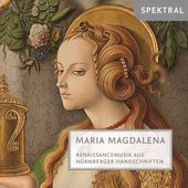 Maria Magdalena - Renaissance Music