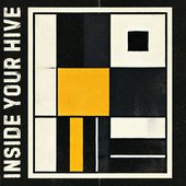 Inside Your Hive