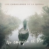 No empujen el Río - Single