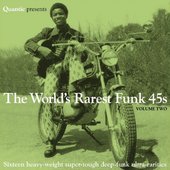 Quantic Presents Worlds Rarest Funk 45s 2