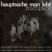 Hauptsache man lebt