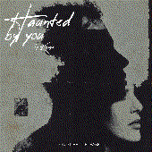 Haunted By You