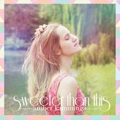 Sweeter Than This - Demo (2014)