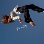 For What? [Explicit]