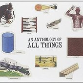 An Anthology of All Things