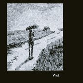 Wet