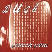 Sixteen Stone (Remastered)