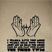 The Third Twin - Come On And Clap Your Hands!