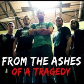 From The Ashes of A Tragedy