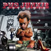 PMS Junkie