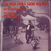 Til Oslo for Å Gjere Seg Feit