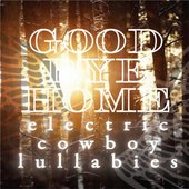 Electric Cowboy Lullabies