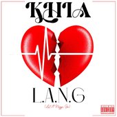 L.A.N.G (Let A Nigga Go) [Explicit]