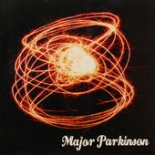 Major Parkinson music, videos, stats, and photos | Last.fm