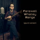 Farewell To Whalley Range (Gourd Banjo)
