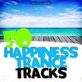 50 Happiness Trance Tracks