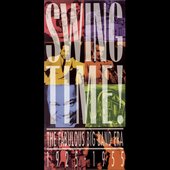 Swing Time! The Fabulous Big Band Era   1925 - 1955