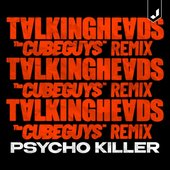 Psycho Killer (The Cube Guys Remix)