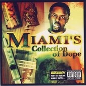 Miami - Collection Of Dope. 2002