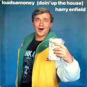 Loadsamoney (Doin' Up The House)