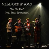 Mumford&Sons - I'm on Fire (Bruce Springsteen cover)