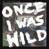 Once I Was Wild