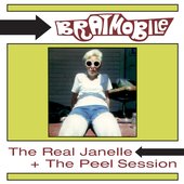 The Real Janelle + The Peel Session [Explicit]