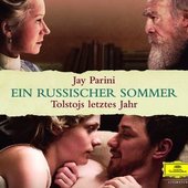 Jay Parini: Ein russischer Sommer (Das Hörbuch zum Kinofilm)