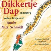 Dikkertje Dap en nog 15 andere liedjes van Annie M.G. Schmidt