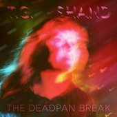 The Deadpan Break