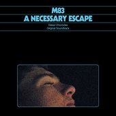 A Necessary Escape (Dakar Chronicles Original Soundtrack)