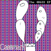 Cassmark "The 486SX EP" Album Cover (2015)