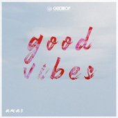 Good Vibes