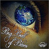 Big Ball Of Blues
