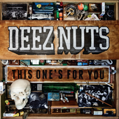 Deez Nuts - This One's For You.png