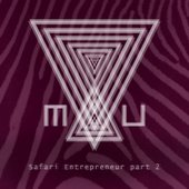 Artwork: MAU - Safari Entrepreneur Part 2