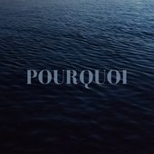 Pourquoi