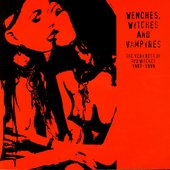 Wenches, Wytches And Vampyres: The Very Best Of Two Witches 1987-1999