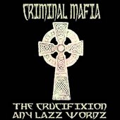 Tha Crucifixion - Any Lazz Wordz