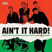 Ain't It Hard! - The Sunset Strip Sound Of Viva Records