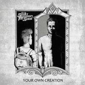 Your Own Creation