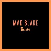 Mad Blade Beats