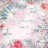 Cold And Warm Winter