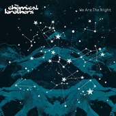 The Chemical Brothers [2007] We Are the Night (UK ed.)
