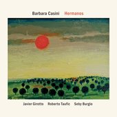 Hermanos (with Javier Girotto, Roberto Taufic & Seby Burgio)