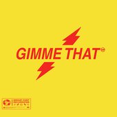 Gimme That (VIP)