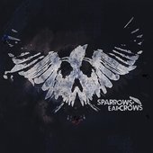 Sparrows Eat Crows